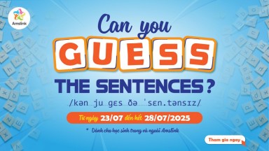 [AMSLINK] MINIGAME THÁNG 7 “CAN YOU GUESS THE SENTENCES!?” 
